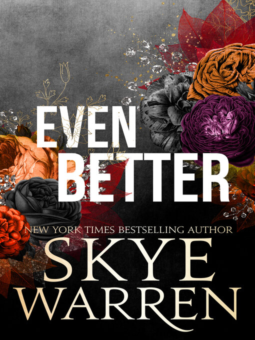 Title details for Even Better by Skye Warren - Available